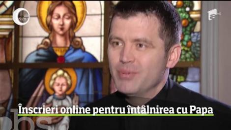 Înscrieri online pentru întâlnirea cu Papa Francisc, din motive de securitate