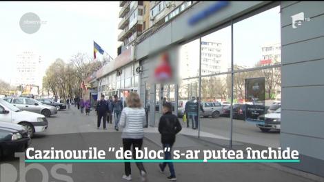 Cazinourile şi sălile de jocuri ar putea dispărea de la parterul blocurilor