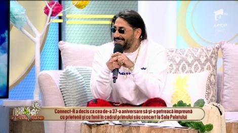 De ziua lui, mergi să-l vezi pe Connect-R, în concert la Sala Palatului? Artistul dă o super petrecere pentru fanii săi