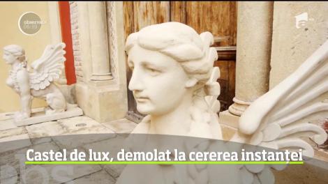 Un castel cu o valoare estimată la 57 de milioane de euro va fi pus la pământ în următoarele luni