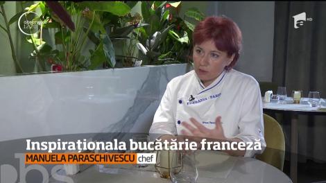 Gustul franțuzesc în restaurantele românești. Chef Manuela Paraschivescu: "Este esenţial să foloseşti unt şi smântână, nu în cantităţi aşa de mari"