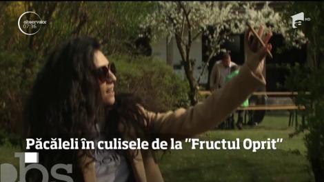 Păcăleli în culisele de la "Fructul Oprit"