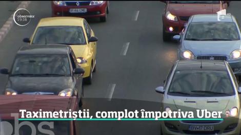Taximetriștii, complot împotriva șoferilor Uber