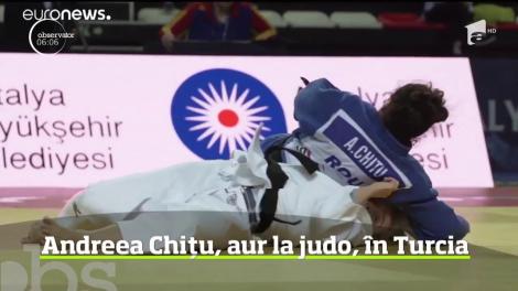 Sportiva Andreea Chiţu a obţinut aurul la turneul de judo organizat în Turcia