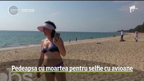Pedeapsa cu moartea pentru turiștii care își fac selfie pe o plajă situată chiar sub culoarul de zbor al aeroportului din staţiunea Phuket, Thailanda