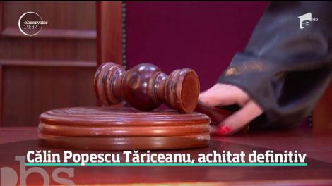 Calin Popescu Tariceanu a fost achitat definitiv în dosarul în care a fost acuzat de mărturie mincinoasă