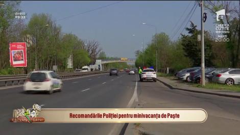 Recomandările poliției pentru minivacanța de Paște: Să se asigure înainte de orice manevră în trafic