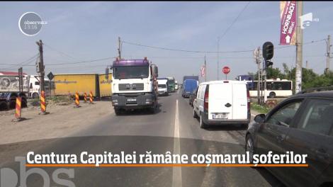 Centura Capitalei continuă să fie un coşmar pentru şoferi!