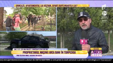 Proprietarul autovehiculului, ultima discuție cu Răzvan Ciobanu: Aveam bani și card în mașină, nu credeam că va pleca cu ea la București!