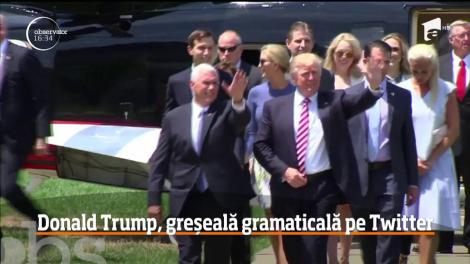 Donald Trump, greșeală gramaticală pe Twitter