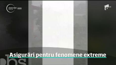 Daunele provocate de fenomenele extreme care au lovit România nu sunt acoperite de poliţele obligatorii