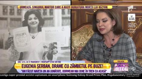 Eugenia Şerban, drame cu zâmbetul pe buze: Cel mai greu mi-a fost atuci când am fost singură