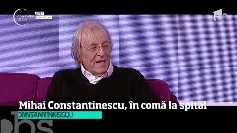 Detalii de ultimă oră despre Mihai Constantinescu! Declarația unui apropiat care a intrat în salonul lui. „Am văzut că…”
