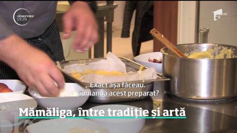 Românii redescoperă gusturile copilăriei. Cum au reinventat bucătarii de top mămăliga