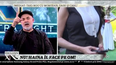 Xonia, Raluka și Paula Chirilă au ajuns la Poliția Modei! Adrian Oianu, designer: Haina îl face pe om!