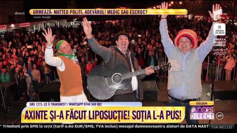 Axinte și-a făcut liposucţie, la insistenţele soţiei, dar n-a uitat de unde a plecat!