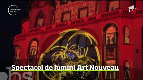 Spectacol de lumină şi culoare la Oradea. Se sărbătoreşte Ziua Mondială Art Nouveau
