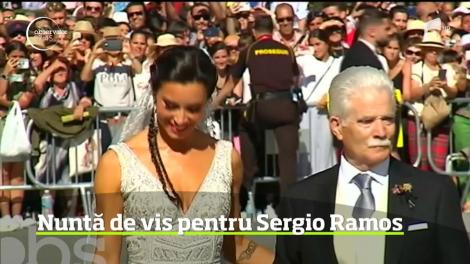 Căpitanul echipei de fotbal Real Madrid, Sergio Ramos, şi iubita sa au avut parte de o nuntă de vis, la Sevilla