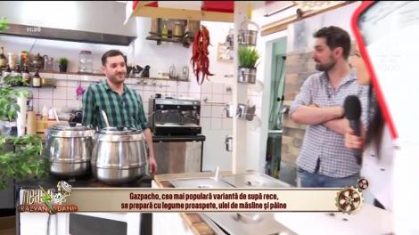 Neatza cu Răzvan și Dani. Supa rece de legume, varianta ideală pentru meniul de vară