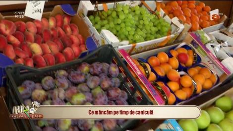 Ce trebuie să mănânci când e caniculă: ”Organismul nostru e adaptat pentru aceste alimente!”