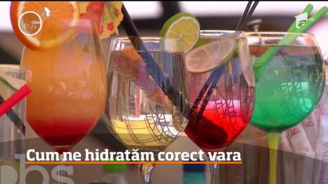 Cum ne hidratrăm corect vara. Sfaturile medicilor