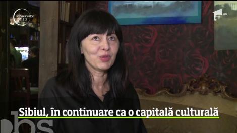 Sibiul, în continuare ca o capitală culturală