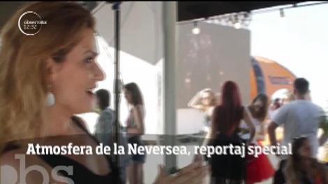 Atmosfera de la Neversea, reportaj special de Anamaria Gudu