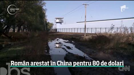 Român arestat în China pentru 80 de dolari