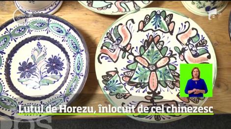 Lutul de Horezu, înlocuit de cel chinezesc