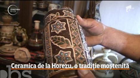 Ceramica de Horezu, o tradiție moștenită din străbuni