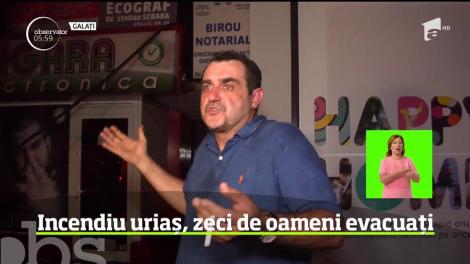 Incediu uriaș în Galați. Zeci de oameni evacuați