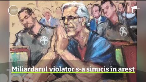 Miliardarul violator Jeffrey Epstein s-a sinucis în arest