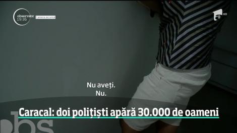 Caracalul s-a întors la vechile probleme, Doi polițiști apără 30 de mii de oameni din oraș