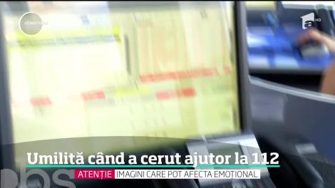 O operatoare de la Serviciul 112 a umilit şi înjurat o tânără mamă care îi cerea ajutorul. Femeia fusese bătută în stradă