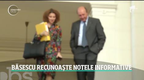 Traian Băsescu recunoaşte că a dat note informative