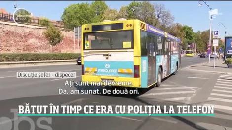 Un şofer de autobuz din Sibiu a fost snopit în bătaie în timp ce vorbea la 112