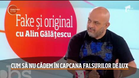 Alin Gălățescu, despre cum să nu cădem în capcana falsurilor de lux
