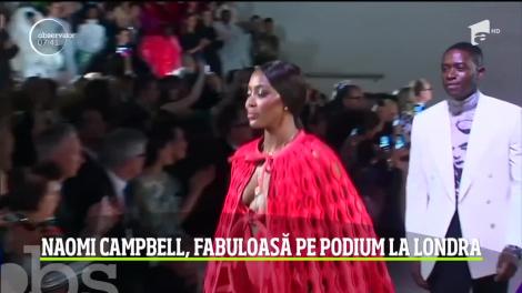 Naomi Campbell, fabuloasă pe podium la Londra
