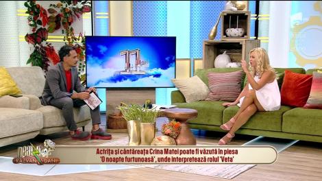 Invitație la teatru, la Neatza cu Răzvan și Dani! Actrița Crina Matei: Joc în piesa "O noapte furtunoasă"