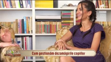 Cum manageriem dezamăgirile copiilor? Ruxandra Luca, specialistul pe parenting de la "Neatza cu Răzvan și Dani" vine cu explicații
