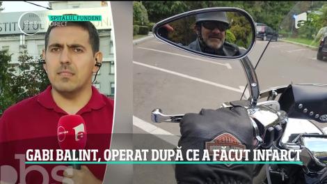 Gabi Balint, operat după ce a făcut infarct