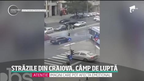 Violenţe extreme în plină stradă, la Craiova