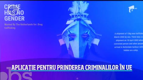 Aplicație pentru prinderea criminalilor în Uniunea Europeană