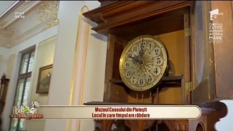 Neatza cu Răzvan și Dani. Muzeul Ceasului din Ploiești! Locul în care timpul are răbdare!