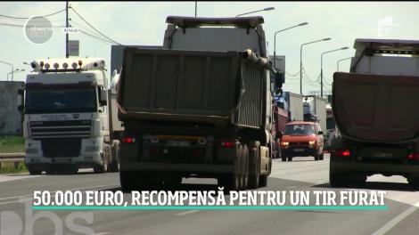 50 de mii de euro, recompensă pentru un TIR furat