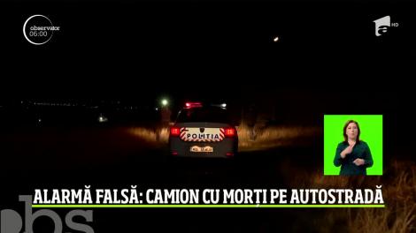 Apel fals la 112!  Oamenii legii din Timiș au căutat un camion plin de cadavre pe autostrada