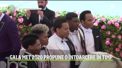 Gala MET 2020 propune o întoarcere în timp