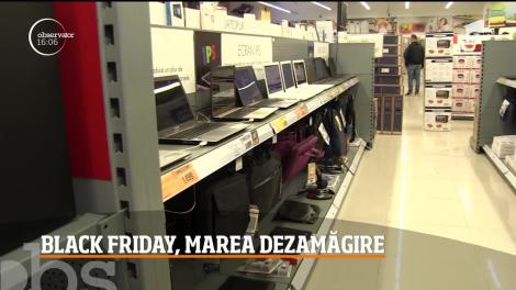 Black Friday, o mare dezamăgire pentru cumpărători!