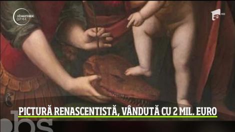 Pictură renascentiscă, vândută cu două milioane de euro