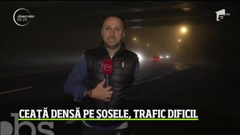 Ceață densă pe șosele! S-a circulat greu pe autostrăzile A1 şi A3